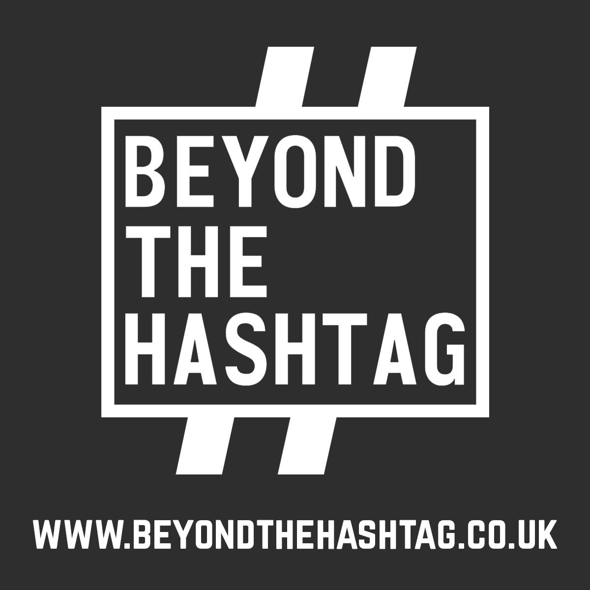 Beyond The Hashtag